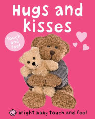 Title: Hugs and Kisses (Bright Baby Touch and Feel Series), Author: Roger Priddy