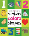 Alternative view 1 of First 100 Padded: Numbers, Colors, Shapes