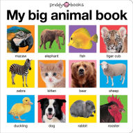 Title: My Big Animal Book, Author: Roger Priddy