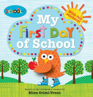 Title: Schoolies: My First Day of School, Author: Ellen Crimi-Trent