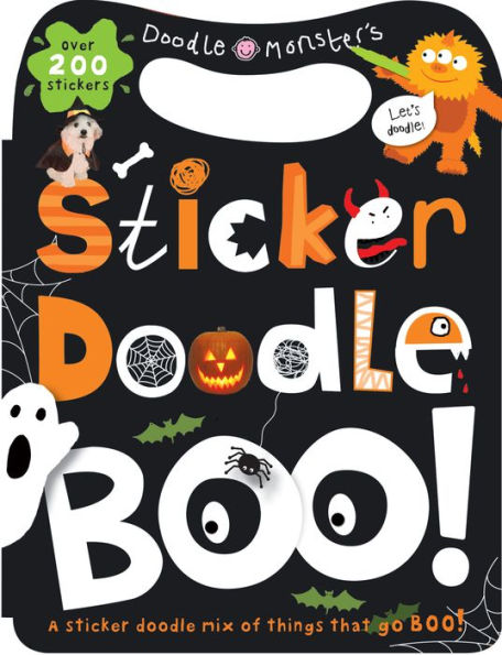 Sticker Doodle Boo!: Things that Go Boo! With Over 200 Stickers