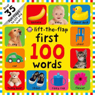Title: First 100 Words Lift-the-Flap: Over 35 Fun Flaps to Lift and Learn, Author: Roger Priddy
