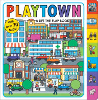 Title: Playtown: A Lift-the-Flap Book, Author: Roger Priddy