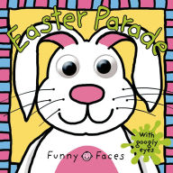 Title: Funny Faces: Easter Parade, Author: Roger Priddy