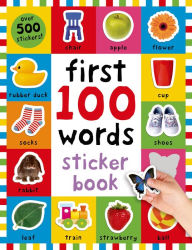 Title: First 100 Words Sticker Book: Over 500 Stickers, Author: Roger Priddy