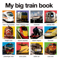 Title: My Big Train Book, Author: Roger Priddy