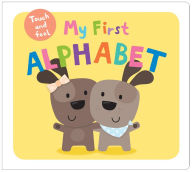 Title: My First Alphabet Touch and Feel, Author: Roger Priddy