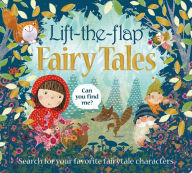 Title: Lift the Flap: Fairy Tales: Search for your Favorite Fairytale characters, Author: Roger Priddy