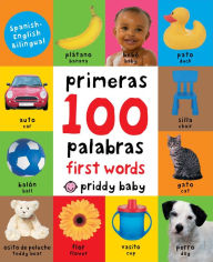 Title: First 100 Padded: First 100 Words Bilingual, Author: Roger Priddy