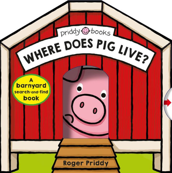 Where Does Pig Live?: A barnyard search-and-find book