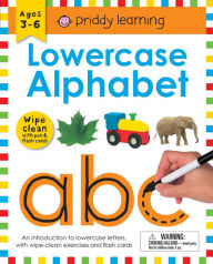 Title: Wipe Clean Workbook: Lowercase Alphabet (enclosed spiral binding): Ages 3-6; with pen & flash cards, Author: Roger Priddy