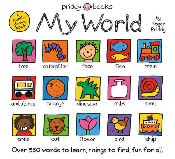 My World: A hand-drawn book with 350 words to learn, things count, lots find