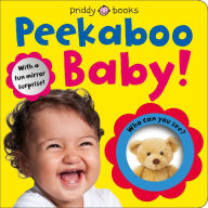 Title: Baby Can Do: Peekaboo Baby: with a fun mirror surprise, Author: Roger Priddy