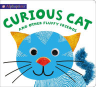 Title: Alphaprints: Curious Cat and other Fluffy Friends, Author: Roger Priddy