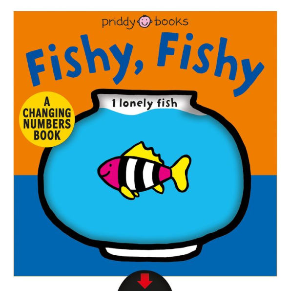 A Changing Picture Book: Fishy, Fishy: A Changing Numbers Book: Fishy, Fishy