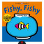 A Changing Picture Book: Fishy, Fishy: A Changing Numbers Book: Fishy, Fishy