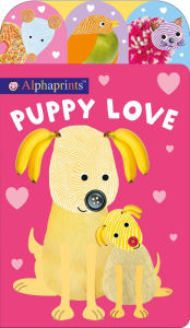 Title: Alphaprints: Puppy Love, Author: Roger Priddy