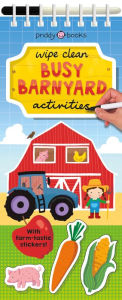 Title: Wipe Clean Activities: Busy Barnyard: With Farm-tastic stickers!, Author: Roger Priddy