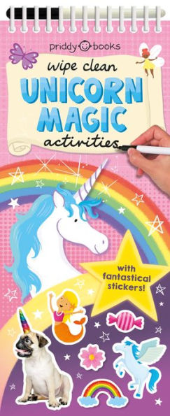 Wipe Clean Activities: Unicorn Magic: With Fantastical Stickers!