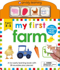 Title: My First Play and Learn: Farm: A Fun Early Learning Book with 28 Reusable Play Pieces, Author: Roger Priddy