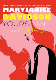 Title: Yours, Mine, and Ours (Cadence Jones Series #2), Author: MaryJanice Davidson