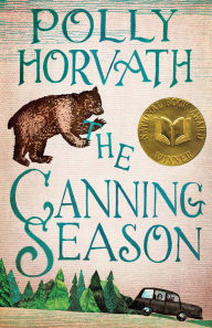 Title: The Canning Season, Author: Polly Horvath