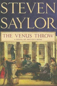 Title: The Venus Throw (Roma Sub Rosa Series #4), Author: Steven Saylor