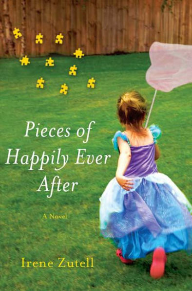 Pieces of Happily Ever After: A Novel