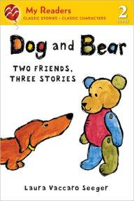 Title: Two Friends, Three Stories (Dog and Bear Series), Author: Laura Vaccaro Seeger