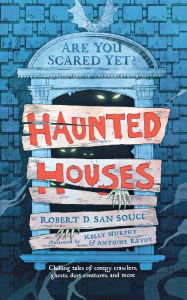 Title: Haunted Houses, Author: Robert D. San Souci