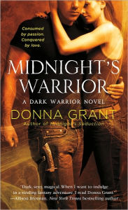 Title: Midnight's Warrior (Dark Warriors Series #4), Author: Donna Grant