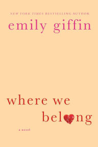 Title: Where We Belong, Author: Emily Giffin