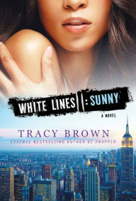 Title: White Lines II: Sunny, Author: Tracy Brown