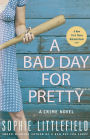 A Bad Day for Pretty (Stella Hardesty Series #2)