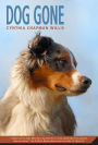 Dog Gone: A Picture Book