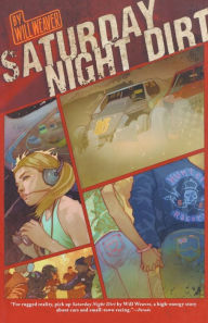 Title: Saturday Night Dirt: A MOTOR Novel, Author: Will Weaver