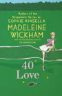 40 Love: A Novel