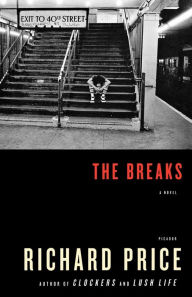 Title: The Breaks, Author: Richard Price