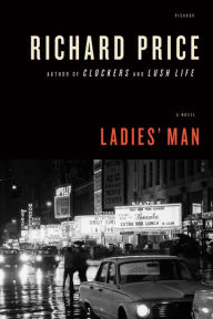 Title: Ladies' Man, Author: Richard Price