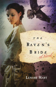 Title: The Raven's Bride: A Novel, Author: Lenore Hart