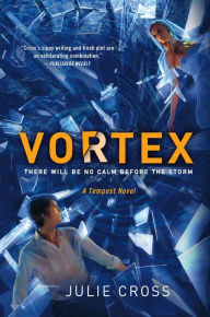 Title: Vortex (Tempest Trilogy Series #2), Author: Julie Cross