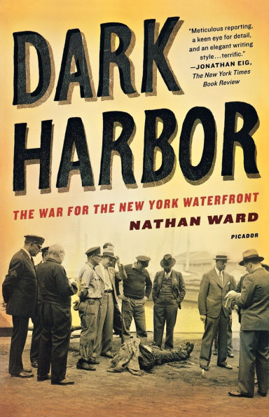 Dark Harbor: the War for New York Waterfront