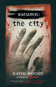 Title: Autumn: The City: The City, Author: David Moody