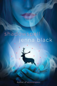 Title: Shadowspell (Faeriewalker Series #2), Author: Jenna Black