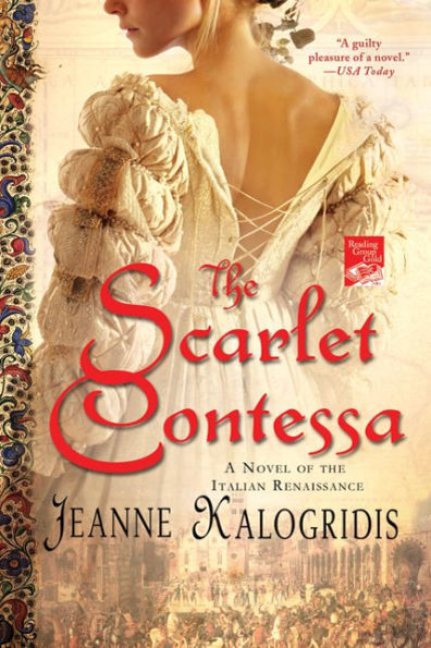 the Scarlet Contessa: A Novel of Italian Renaissance