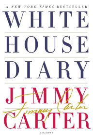 Title: White House Diary, Author: Jimmy Carter