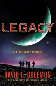 Title: Legacy (Event Group Series #6), Author: David L. Golemon