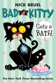 Title: Bad Kitty Gets a Bath (paperback black-and-white edition), Author: Nick Bruel