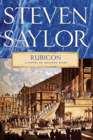 Title: Rubicon (Roma Sub Rosa Series #7), Author: Steven Saylor