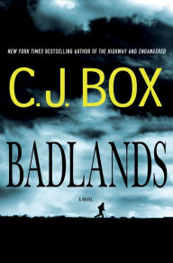 Title: Badlands (Highway Quartet Series #3), Author: C. J. Box